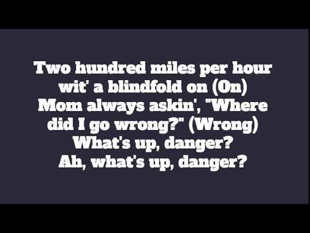 What's Up Danger Lyrics
