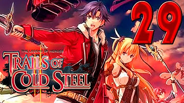 Legend of Heroes Trails of Cold Steel 2 - Walkthrough Gameplay Part 29 - English [1080P 60FPS]
