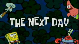 The Next Day | Spongebob Time Card #27