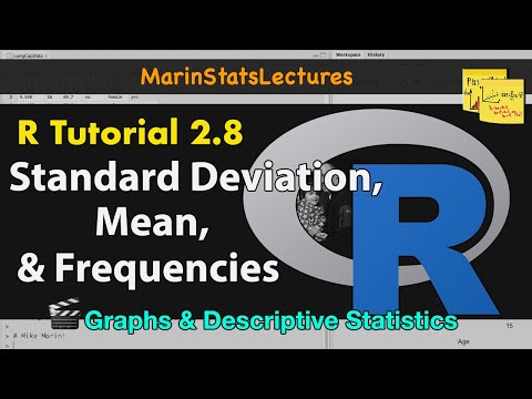 calculating-mean,-standard-deviation,-frequencies-and-more-in-r-|-r-tutorial-2.8|-marinstatslectures