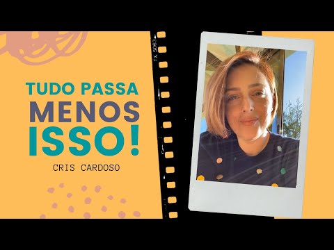 Tudo passa menos isso / Cris Cardoso