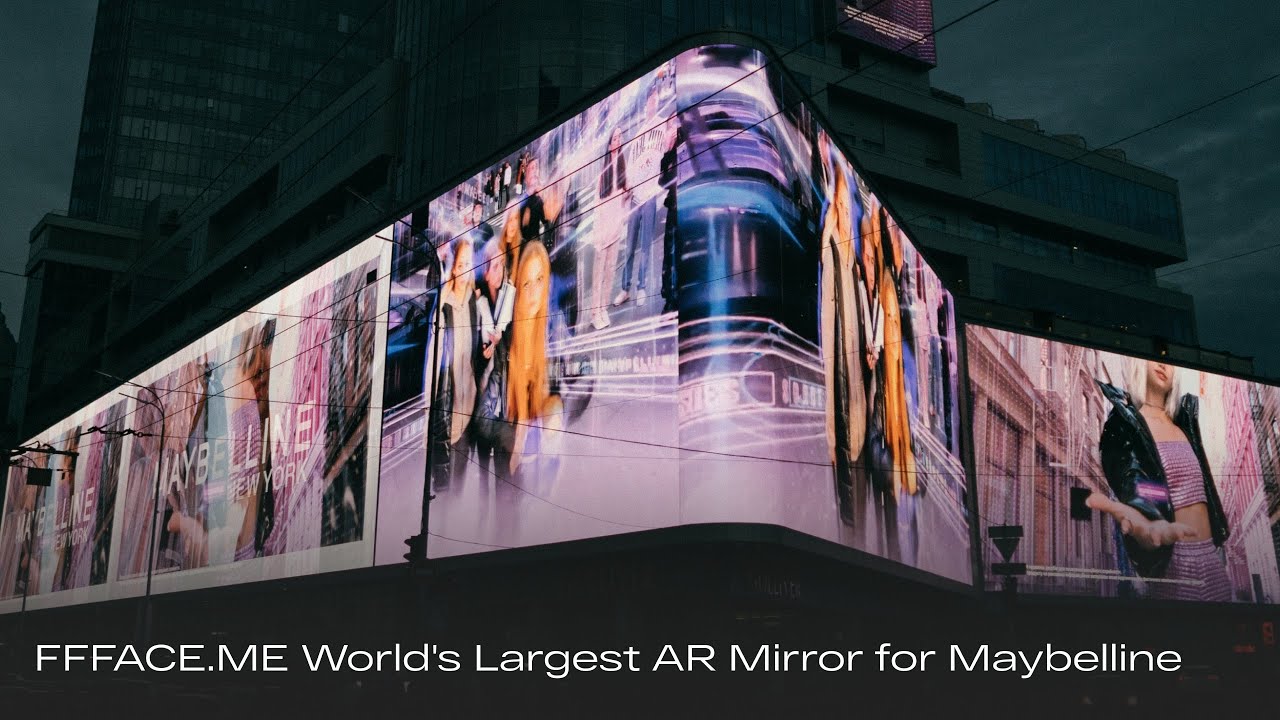 The Largest AR Billboard Reinventing OOH Ads | FFFACE.ME x Maybelline New York