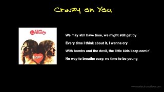 Video thumbnail of "Heart - Crazy on You Lyrics"