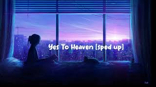 Lana Del Rey  Yes To Heaven speed Up