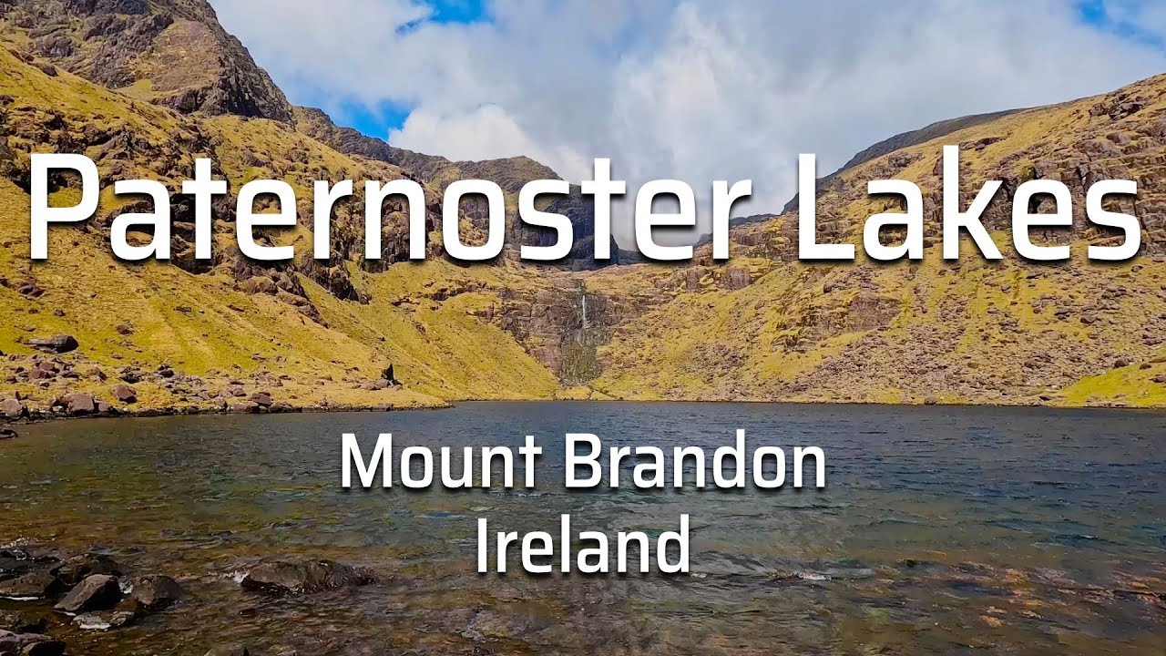 The Paternoster Lakes, Mt. Brandon & Brandon Peak Hiking the Dingle