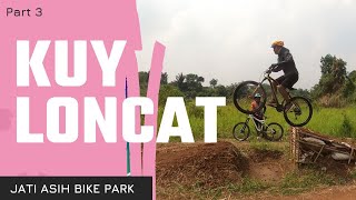 JALUR JATIASIH BIKE PARK - TREK JJ - Track Walk- Loncat - PART 3 | Polygon Rayz 3 | Element CyberZ10