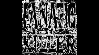 Download Lagu Fanatic Noize Killer - Serieskiller MP3