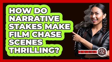 How Do Narrative Stakes Make Film Chase Scenes Thrilling? - The Action Reel