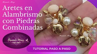 Aretes en Alambrismo con Piedras Combinadas 🤯💎✨