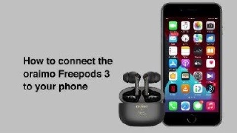 oraimo In-studio | How to connect the oraimo FreePods 3 to your phone.