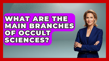 What Are the Main Branches of Occult Sciences? | Occult Origins Explained News
