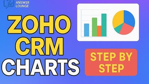 How to Create Charts in Zoho CRM (Step-by-Step Guide)
