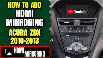 Acura ZDX Screen Mirroring - How To Add HDMI Smartphone Mirroring Acura ZDX 2010-2013 - NavTool DVD