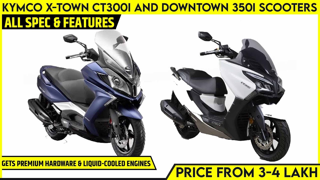 Kymco X-Town CT300i and DownTown 350i Launched in Philippines | India  Launch? | All Spec, Features - YouTube