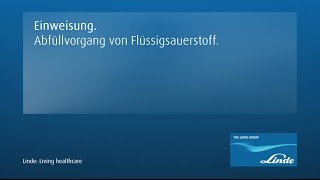 Einweisung zur sicheren Abfüllung von medizinischem Flüssigsauerstoff