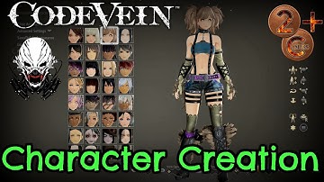 Code Vein Character Customization