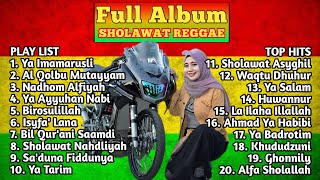 FULL ALBUM SHOLAWAT PILIHAN TERBAIK TERBAIK VERSI REGGAE - SHOLAWAT MERDU CINTA NABI TERBARU