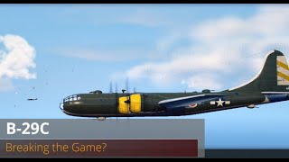 B-29C | Breaking the Game | Tier VIII | Premium | Bomber