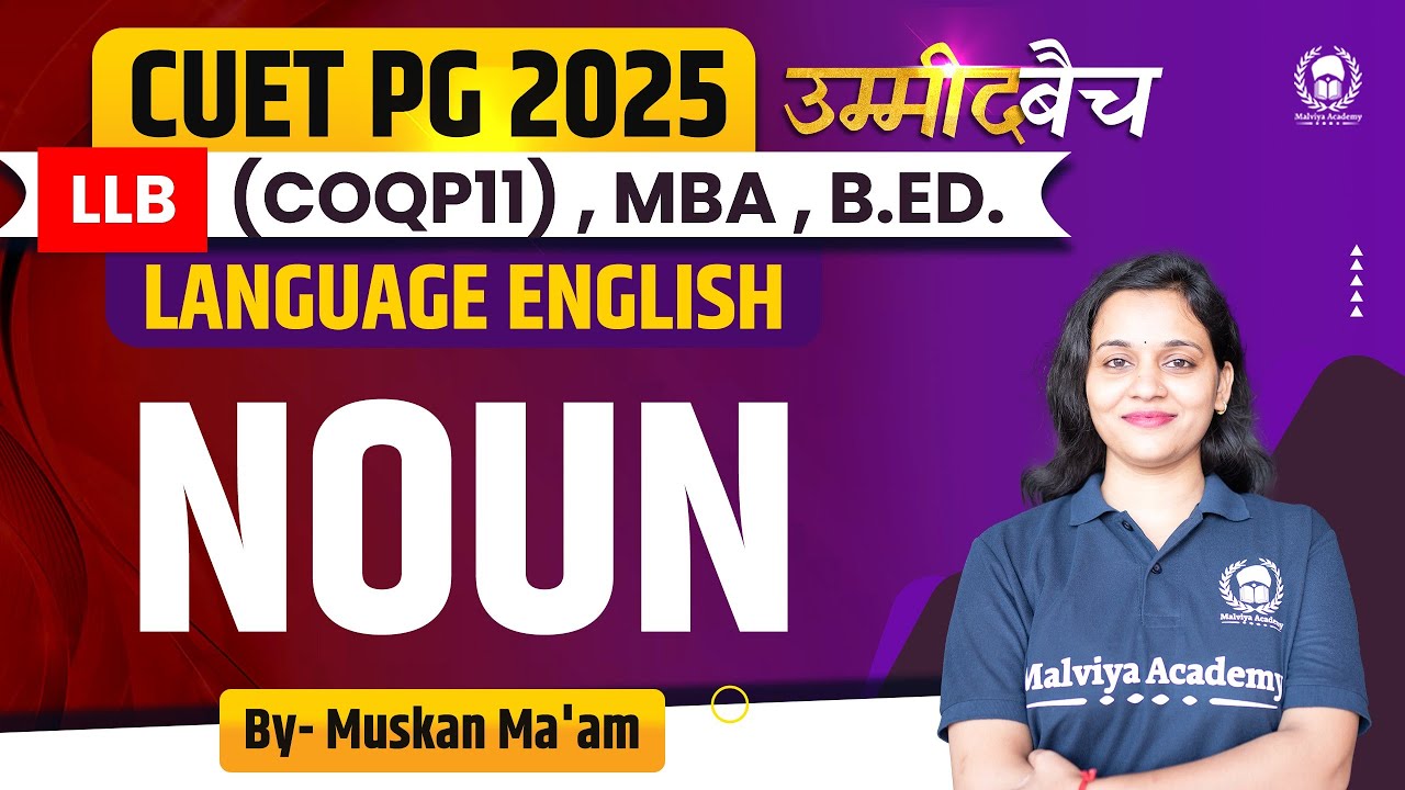 CUET PG 2025 LLB (COQP11) , MBA , B.Ed. | Language English | Noun ...