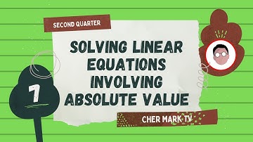 Solving Linear Equations Involving Absolute Value | Grade 7