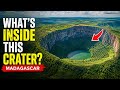 What’s Hidden Inside This Madagascar Crater?