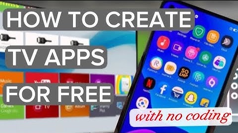 HOW TO CREATE TV APPS FOR FREE | NO CODING |MOBILE APPS DEVELOPMENT