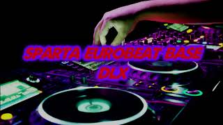 Sparta Eurobeat Base DLX Edition