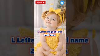 Alphabet series ❤️ 2026 के सबसे Trending “L” से Baby Girl Names 💕✨ #MomLifeIndia #NewMom