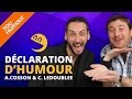 ARNAUD COSSON &amp; CYRIL LEDOUBLEE - Déclaration d&#39;Humour