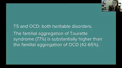 The Familial Risk of Tourette Syndrome and OCD presented by Dr. Christelle Nilles