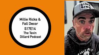 Millie Ricks & Fall Decor (Podcast S17E14)