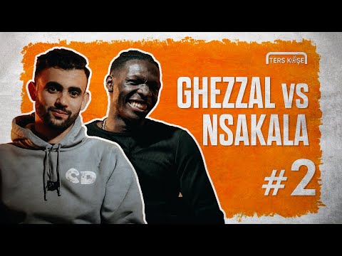 Ters Köşe | Ghezzal - Nsakala #2