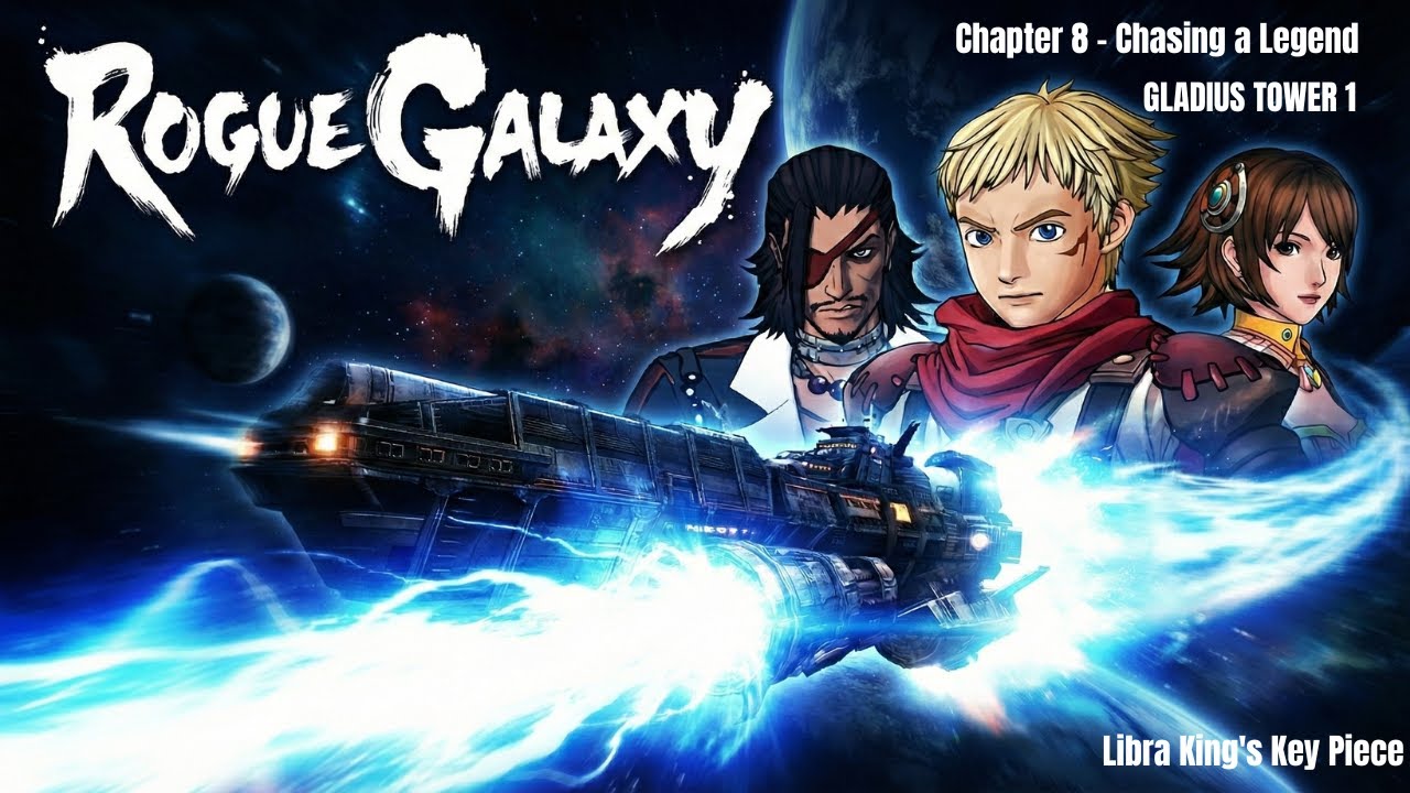 Rogue Galaxy Chapter 8: Chasing a Legend - Libra King's Key Piece | RPG PS2 LEGENDARIS 