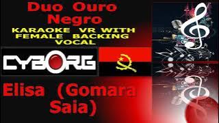 FUA - Duo Ouro Negro - Elisa (Gomara Saia) KARAOKE VR WITH FEMALE BACKING VOCALS ONLY