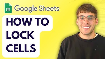 How to Lock Cells in Google Sheets [2025 Guide]