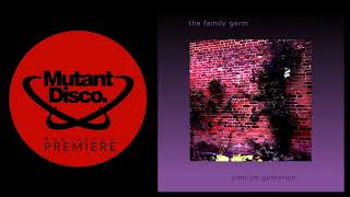 PREMIERE : The Family Germ - Deceived By An Agent Of Satan (Absent Music)