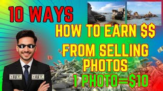 Top 10 Websites to Sell Your Photos Online | Earn Money by Selling Images