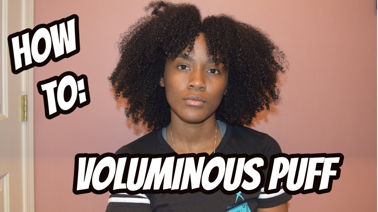 HOW I ACHIEVE MY VOLUMINOUS PUFF | Natural Curly Hair