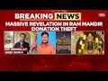 Ram Mandir Donation Scam: Hidden Cameras Expose Alleged Theft Of Cash & Jewellery | India Today
