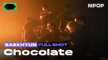 (4K) [NPOP CAM] 백현(BAEKHYUN) 