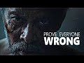 PROVE THEM WRONG - Motivational Speech