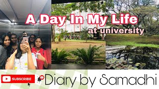 A Day In My Life University Of Colombo Diary By Samadhi Samadhi Sarathchandra