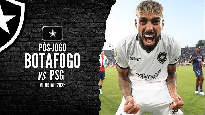 PÓS-JOGO: PSG 0 X 1 BOTAFOGO | É TEMPO DE BOTAFOGO | VITÓRIA ESPETACULAR | TIME DE HOMENS