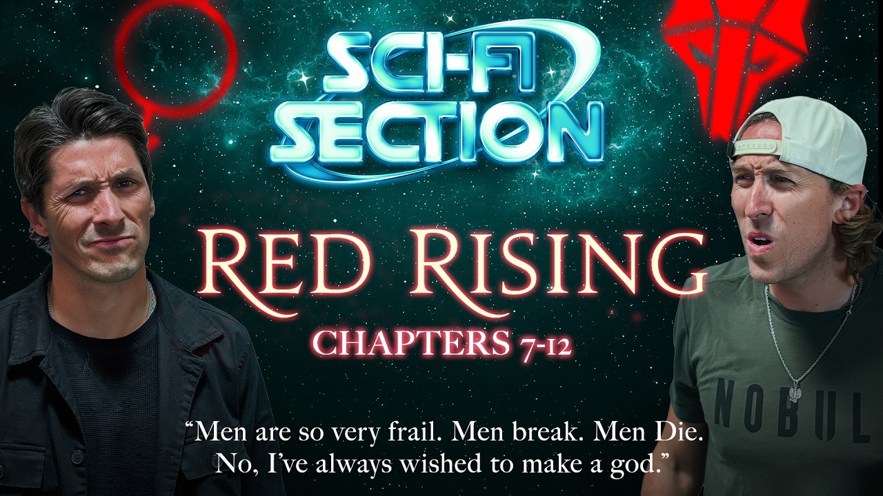 Sci Fi Section: Red Rising Chapters 7-12