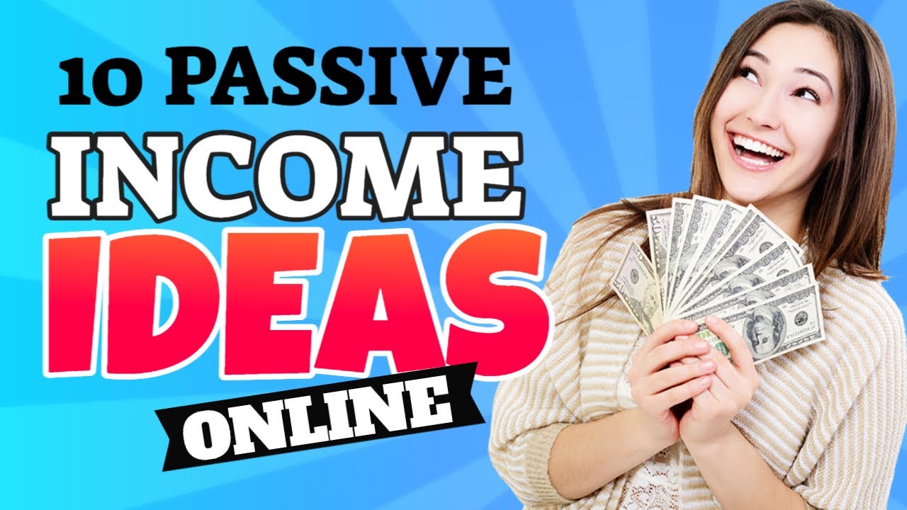 10 Passive Income Ideas In 2022 | How To Make Money Online - YouTube