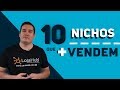 10 NICHOS QUE MAIS VENDEM NO E-COMMERCE  [2019]