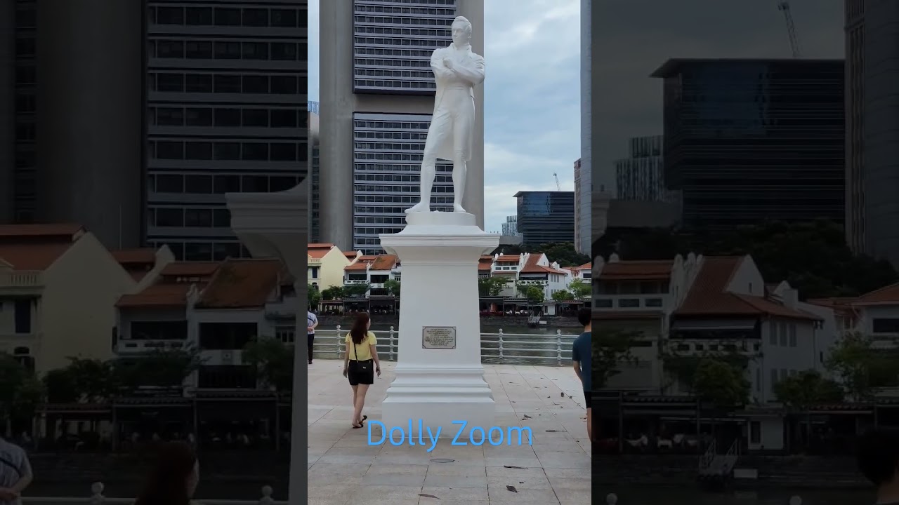 Dolly Zoom | Statue of Sir Stamford Raffles