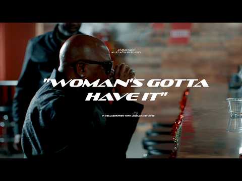 Willie Clayton - Woman's Gotta Have It