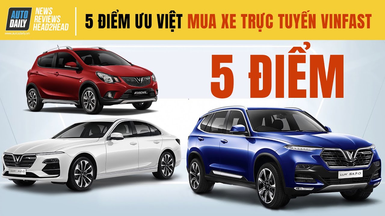 5 điểm ưu việt khi mua ô tô VinFast trực tuyến... - youtube