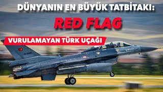 Red Flag Tatbikatı Ve Vurulamayan Türk F-16Sı